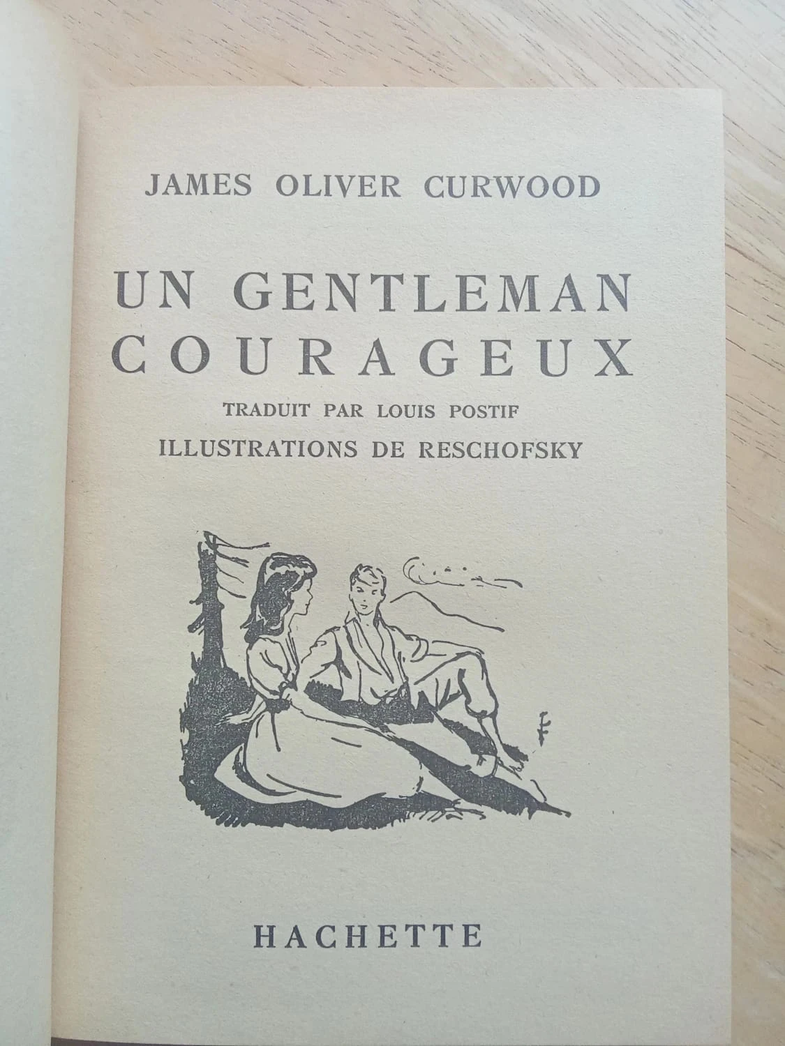 Un gentleman courageux, par James-Oliver Curwood
